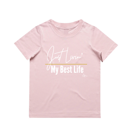 NC The Label -  Just Livin' My Best Life Tee - 6 Colours available