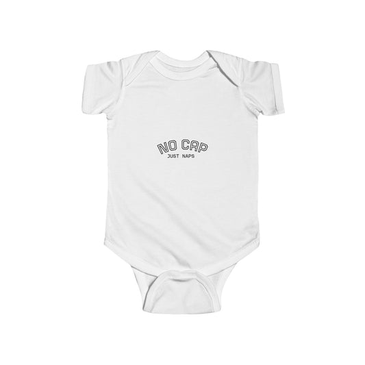 NC Exclusive - Infant Bodysuit - No Cap Just Naps Design