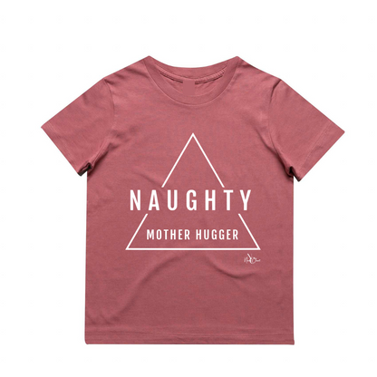 NC The Label -  Naughty Mother Hugger Tee - 6 Colours available