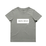 NC The Label -  Boy Bye Tee - 6 Colours available