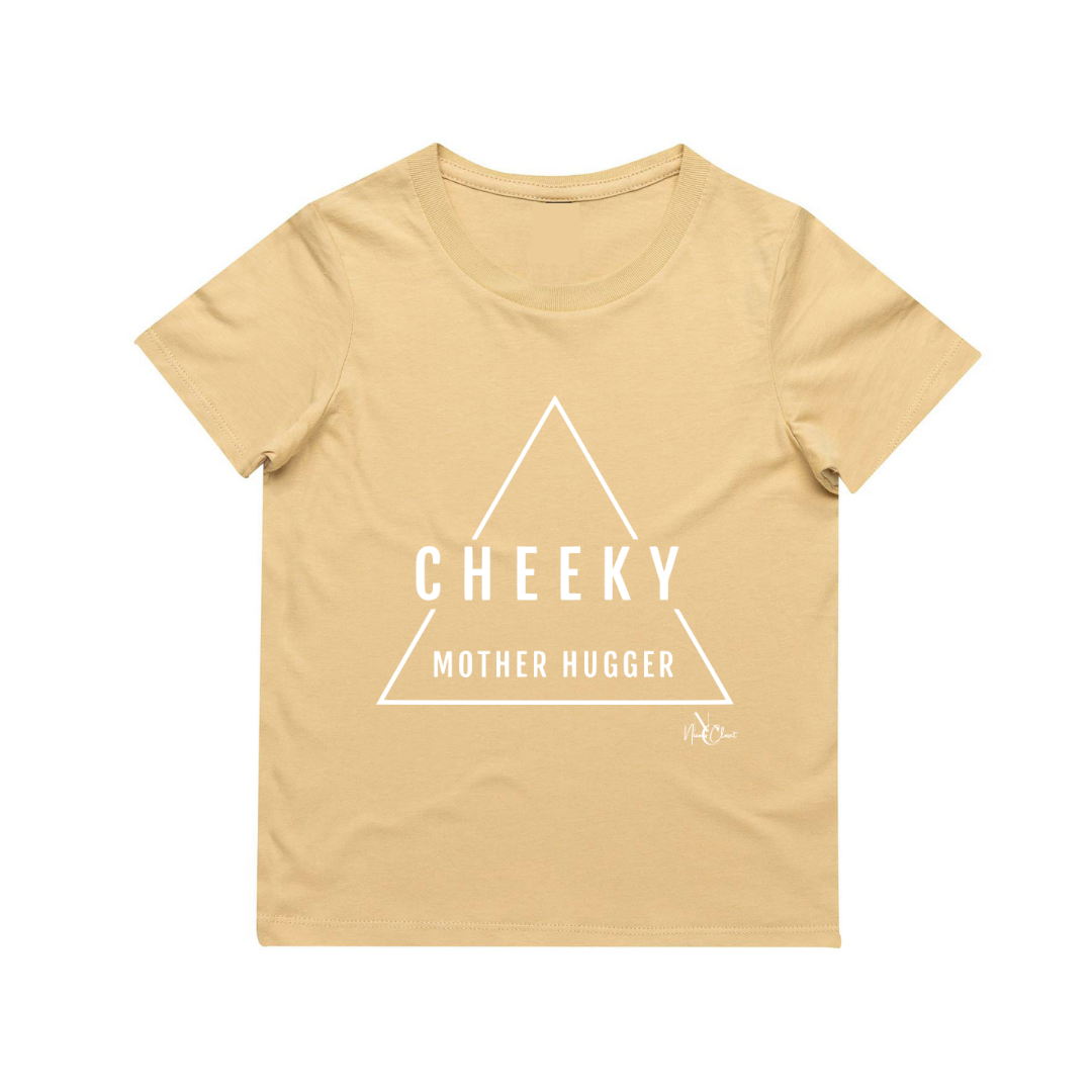 NC The Label -  Cheeky Mother Hugger Tee - 6 Colours available