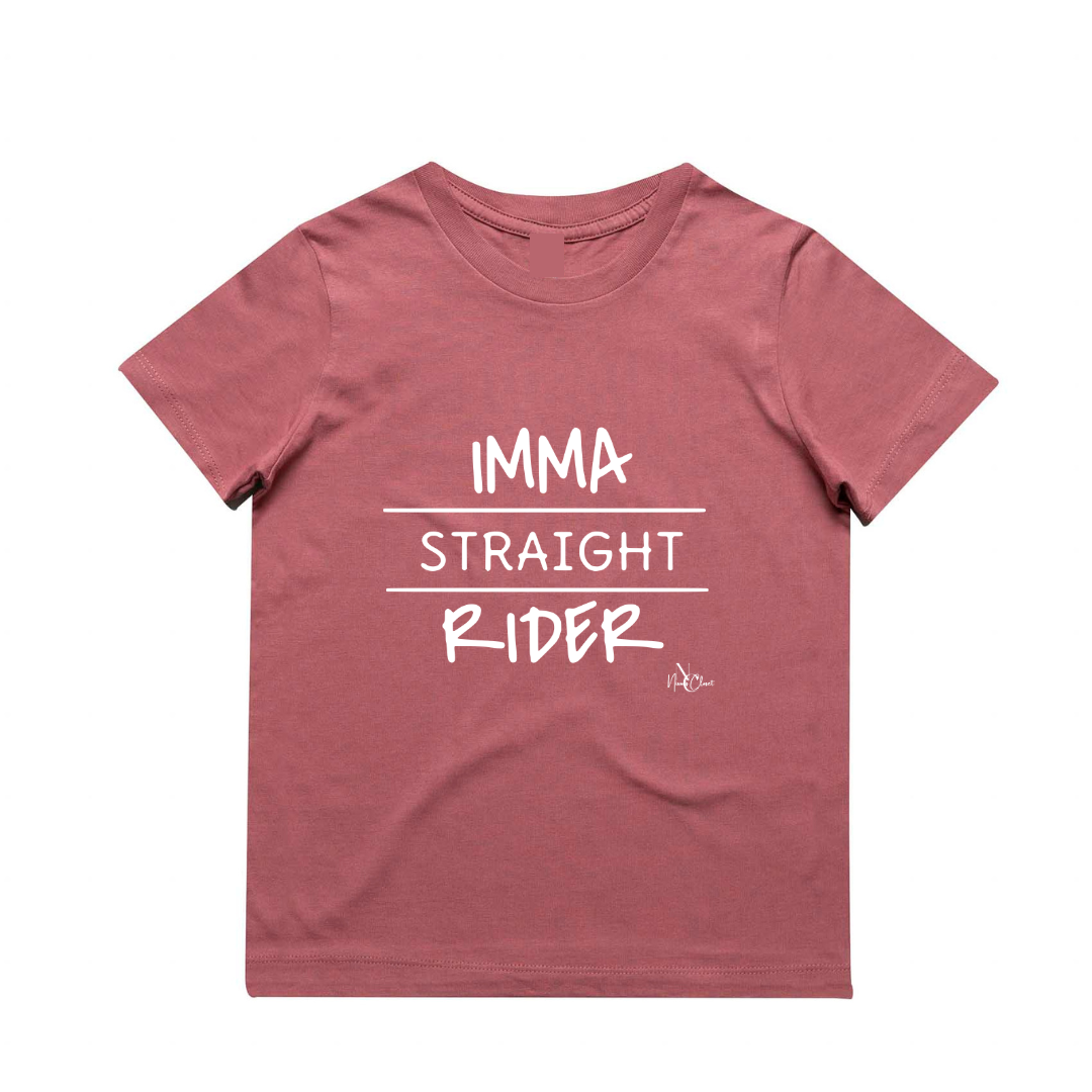 NC The Label -  Imma Straight Rider Tee - 6 Colours available