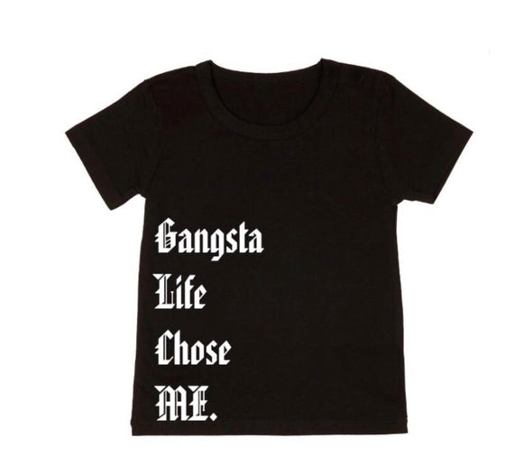 Gangsta life chose me tee| Black or WHITE -mlw by design - nixonscloset